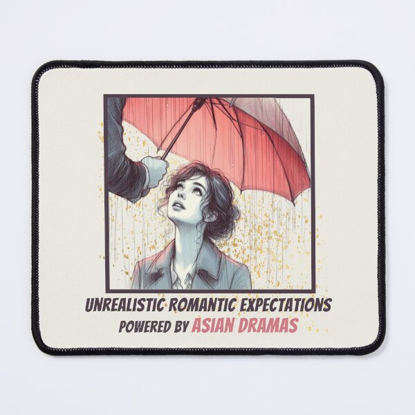Item preview, Unrealistic Romantic Expectations - Asian Dramas designed and sold by LostFragments.