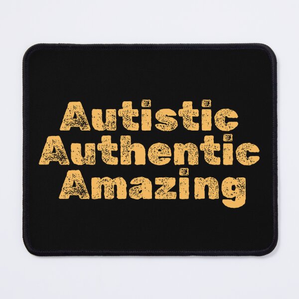 Item preview, Autistic  Authentic Amazing mental health matters  funny autism designed and sold by UTkiKK.