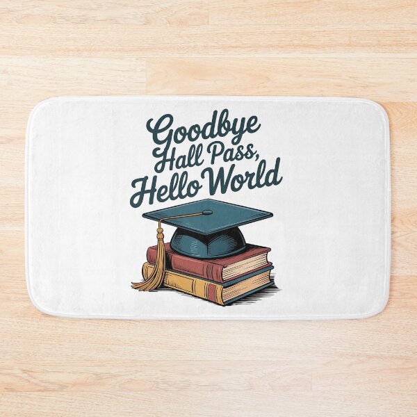 Item preview, Graduation Adventure Begins, Goodbye Hall Pass, Hello World designed and sold by Bliss Find And Design.