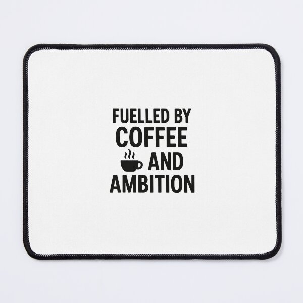 Item preview, Fuelled by Coffee and Ambition slogan designed and sold by Lizzy’s Little Studio.