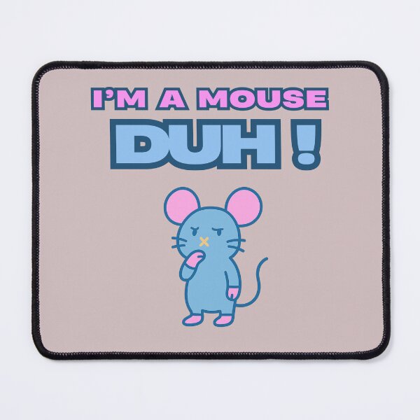 Item preview, Mean Girls I’m a Mouse, Duh – Funny Minimalist Quote Design designed and sold by Neon Nightmare.