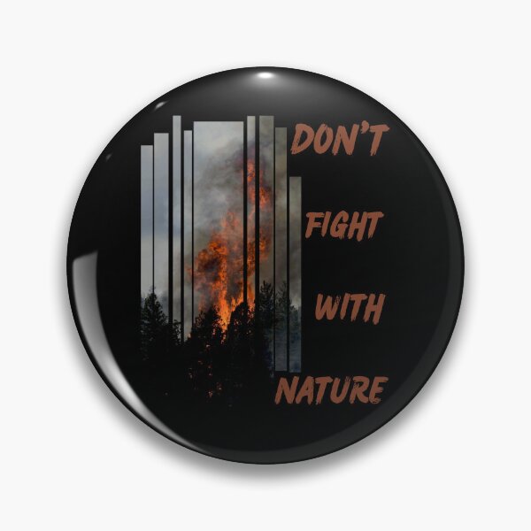 Item preview, Don’t Fight With Nature – Environmental Awareness Statement Art designed and sold by SmyrnaArtGalery.