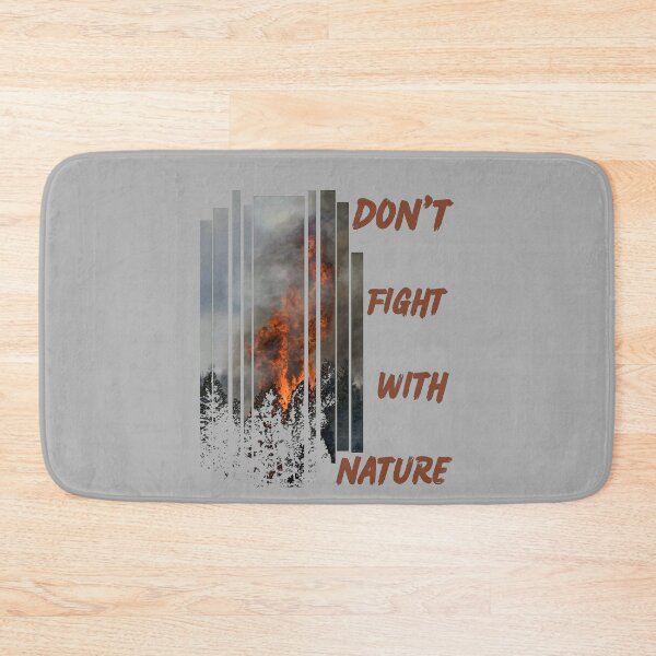 Item preview, Don’t Fight With Nature – Environmental Awareness Statement Art designed and sold by SmyrnaArtGalery.