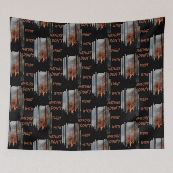 Item preview, Don’t Fight With Nature – Environmental Awareness Statement Art designed and sold by SmyrnaArtGalery.