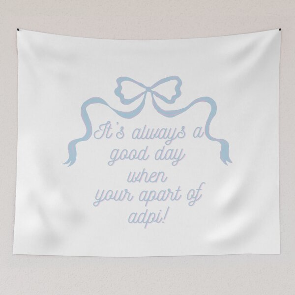 Item preview, It’s always a good day adpi designed and sold by Payts Shop.
