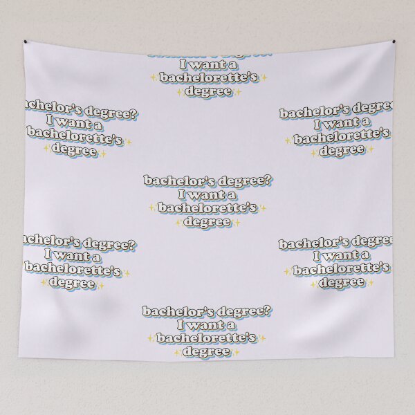 Item preview, bachelorette's degree not bachelor's degree designed and sold by snazzyseagull.