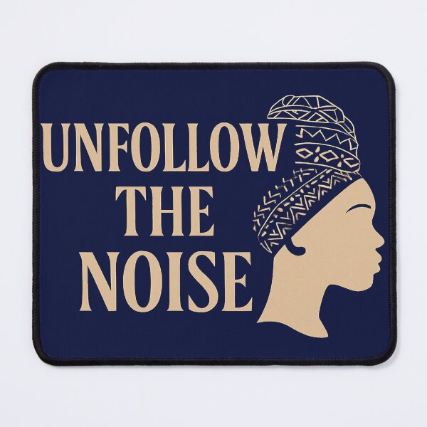 Item preview, Unfollow the Noise designed and sold by The Melanic.