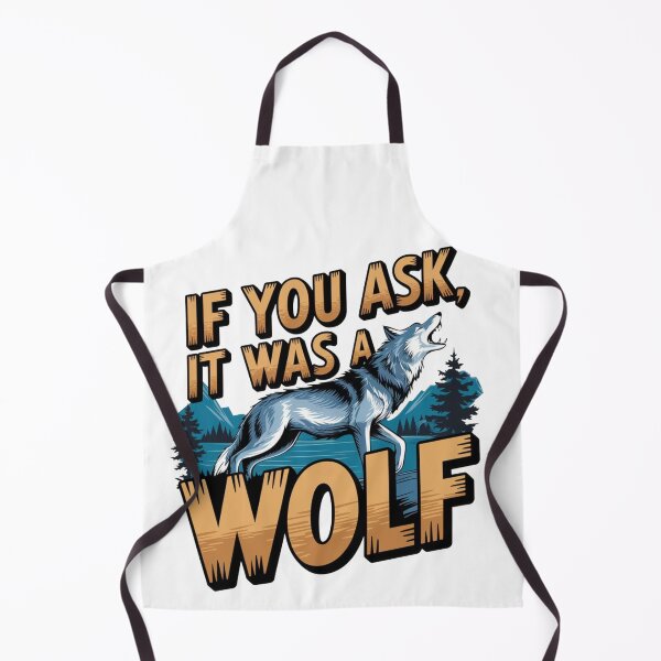 Item preview, It Was a Wolf – Funny Mysterious Animal Quote designed and sold by robyclub.