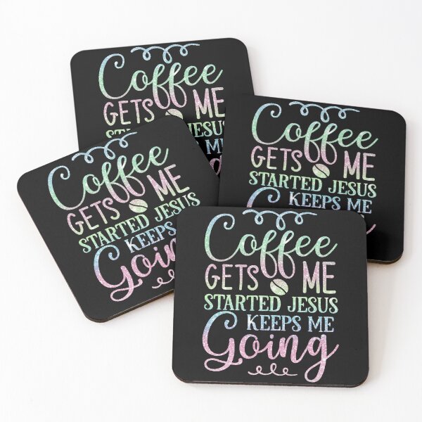 Item preview, Coffee Gets Me Started, Jesus Keeps Me Going designed and sold by theartfulaspie.
