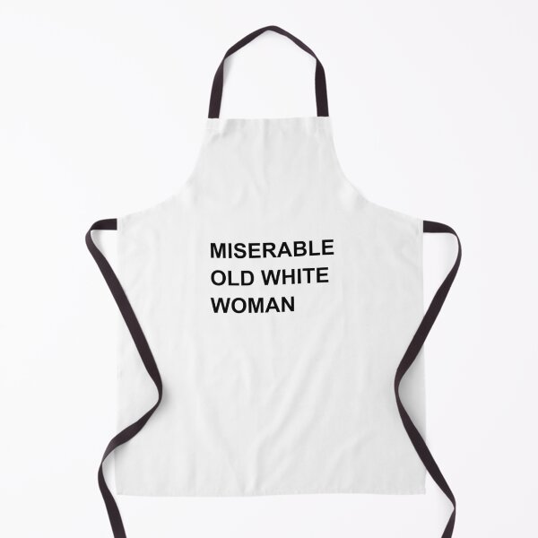 Item preview, Miserable Old White Woman designed and sold by HillaryYaas.