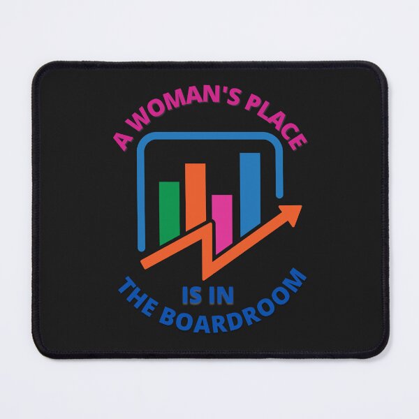 Item preview, A Woman's Place Is In the Boardroom designed and sold by UnitedDems.