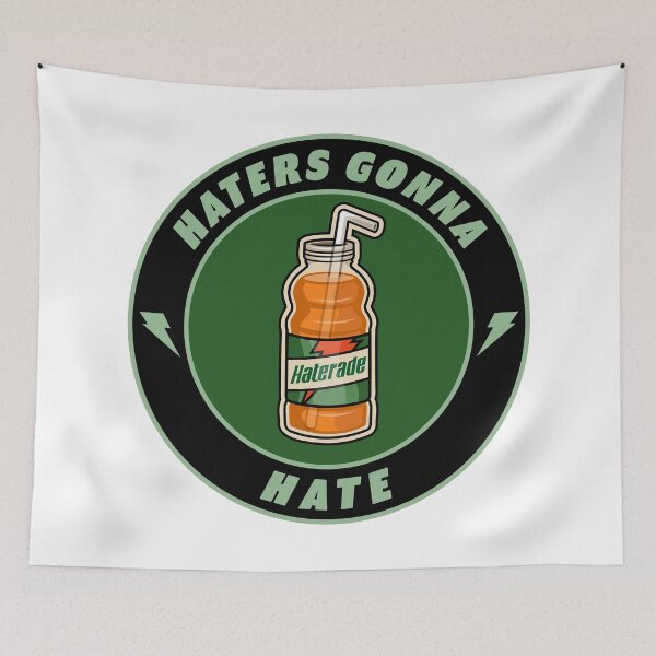 Item preview, Haters Gonna Hate - Sippin’ on Haterade – Funny Parody Sports Drink Tee designed and sold by FreshyStudios.