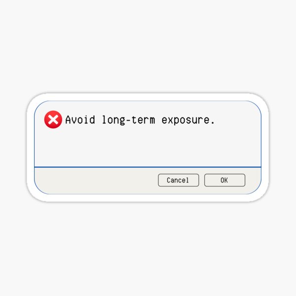 Aperçu de l'œuvre ERREUR INATTENDUE : Évitez toute exposition prolongée. - Panneaux informatiques amusants créée et vendue par DesignsFromTW-S.