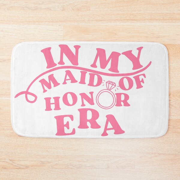 Item preview, In my maid of honor era designed and sold by Blue Group.