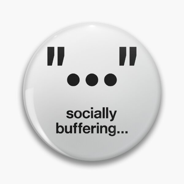 Item preview, "Socially Buffering..." – The Digital Face of Social Awkwardness designed and sold by notokstudio.