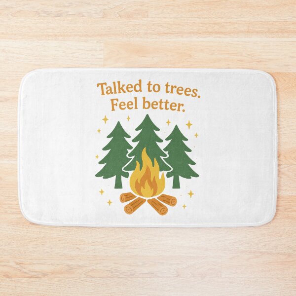 Item preview, Funny Talked to Trees Feel Better Camping designed and sold by Adrian Kane.