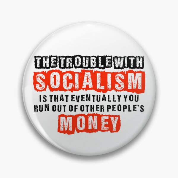 Item preview, The Problem With Socialism - Margaret Thatcher Quotation! designed and sold by Deplorable Garbage [UK].