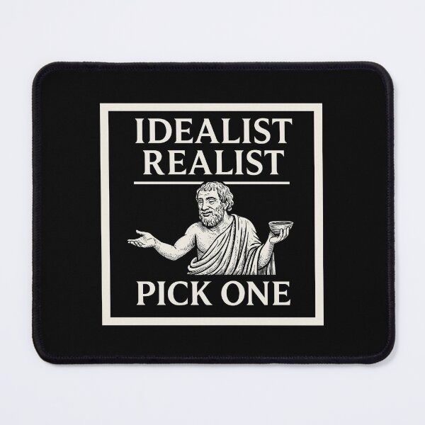 Item preview, Idealist Realist – Pick One - Funny Philosophy T-shirt designed and sold by PHILOSOPHY-SWAG.