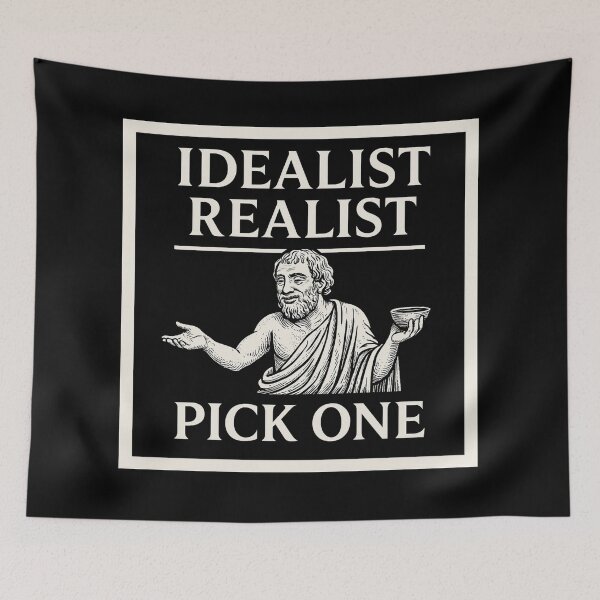 Item preview, Idealist Realist – Pick One - Funny Philosophy T-shirt designed and sold by PHILOSOPHY-SWAG.