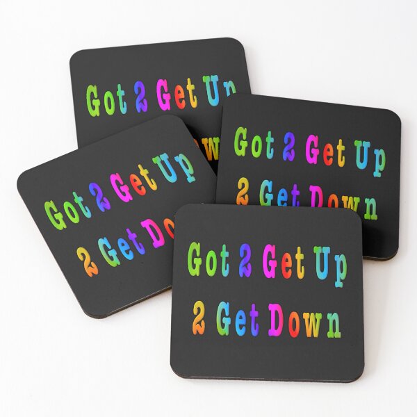 Item preview, Got 2 Get Up 2 Get Down designed and sold by KATKattalestv.