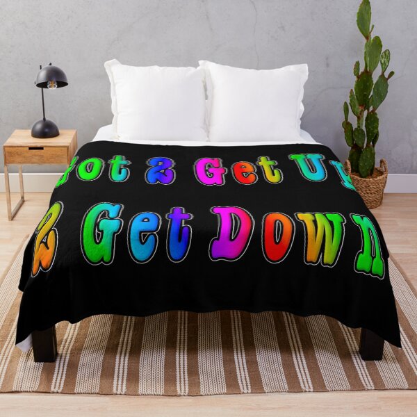Item preview, Copy of Got 2 Get Up 2 Get Down white outline designed and sold by KATKattalestv.