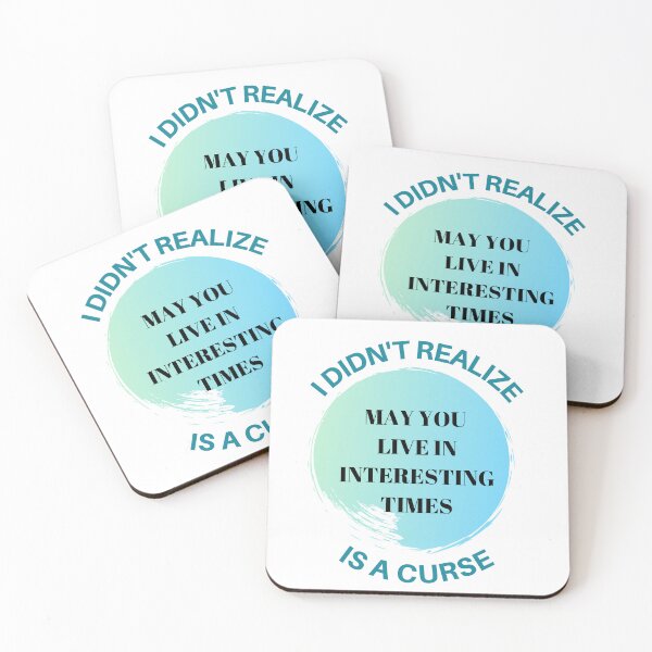 Item preview, I Didn't Realize May You Live in Interesting Times is a Curse designed and sold by UnitedDems.