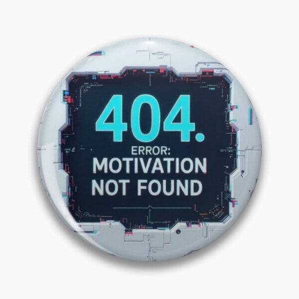 Artikelvorschau, 404-Fehler: Motivation nicht gefunden – Glitch Style Tech Humor entworfen und verkauft von DeanBoffShop.