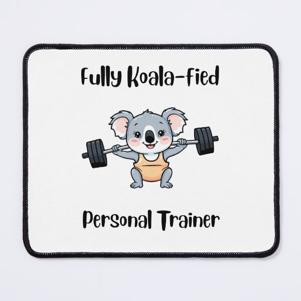 Item preview, Funny koalafied personal trainer weightlifting koala pun lover designed and sold by Artstastic.