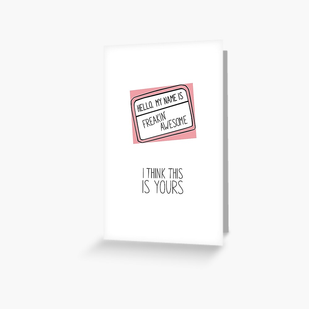 Yes, You're That Awesome Greeting Card