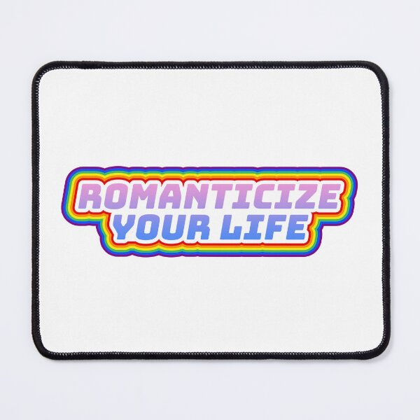Item preview, Romanticize Your Life designed and sold by Deep Space Goods.