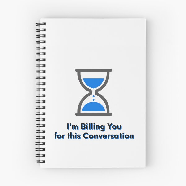 Item preview, I'm Billing You For This Conversation designed and sold by UnitedDems.