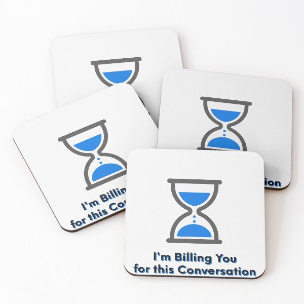 Item preview, I'm Billing You For This Conversation designed and sold by UnitedDems.