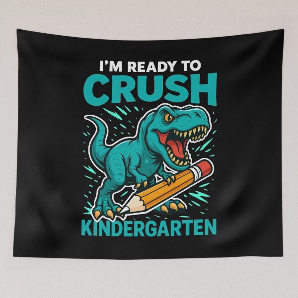 Item preview, I'm Ready To Crush Kindergarten designed and sold by varioarts.