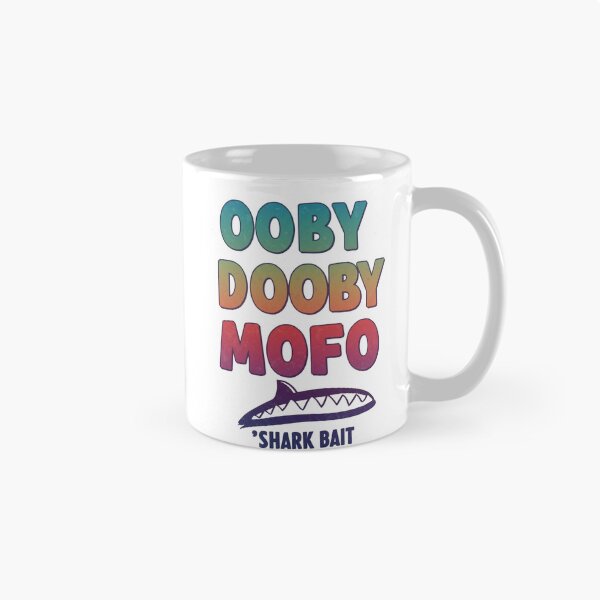 Item preview, Diseño con cita divertida y atrevida de "Oooby Dooby Mofo Shark Bait" designed and sold by FitEnvy.