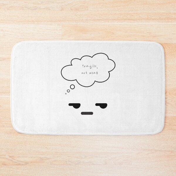 Item preview, Maybe Tomorrow – Fragile, Not Weak designed and sold by mintmono-studio.
