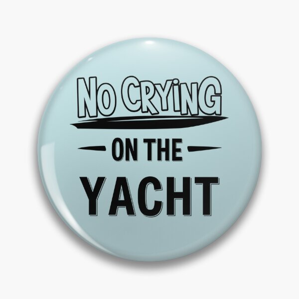 Item preview, No crying on the yacht designed and sold by FitEnvy.
