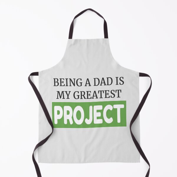 Item preview, Being a Dad Is My Greatest Project – Project Management Design designed and sold by DesignsByDadUK.