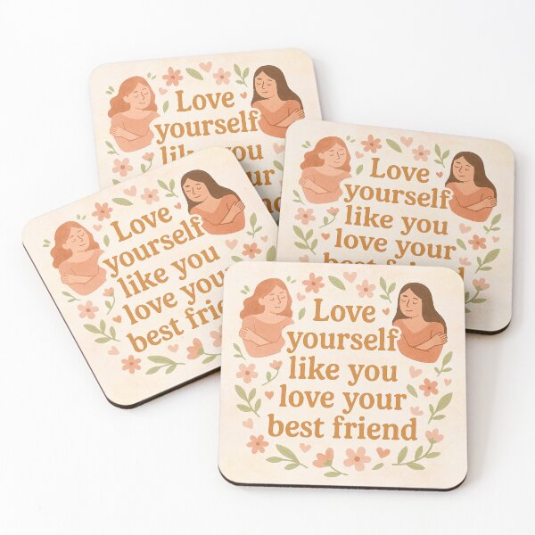 Item preview, Love Yourself Like You Love Your Best Friend designed and sold by Abby's Cribbles.