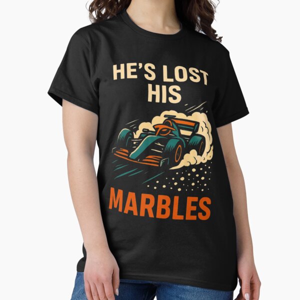 Item preview, He's Lost His Marbles – F1 Wordplay Meets Rubber Mayhem designed and sold by FunF1Designs.