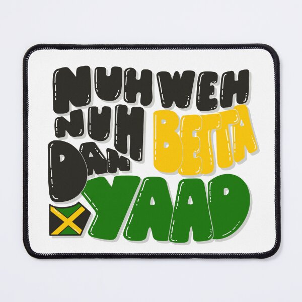Item preview, Nuh Weh Nuh Betta Dan Yaad designed and sold by Summer Clarke Creative Studio.
