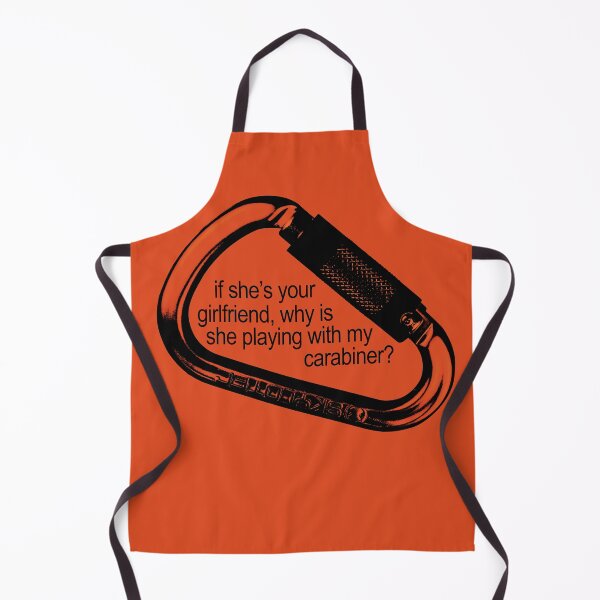 Item preview, if she's your girlfriend, why is she playing with my carabiner? designed and sold by oliviafeelsweird.