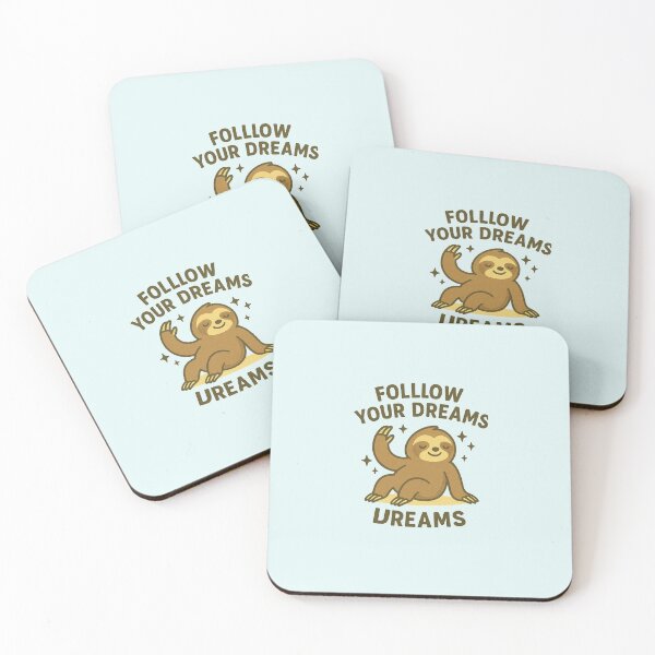 Item preview, Follow Your Dreams – Cute Sloth Motivation Quote Design designed and sold by konthai.familyart.