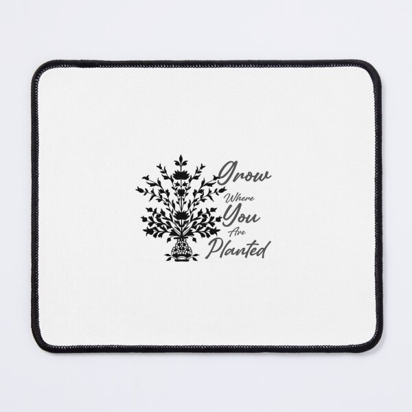 Item preview, Grow where you are planted designed and sold by Nur Jahan’s Garden.
