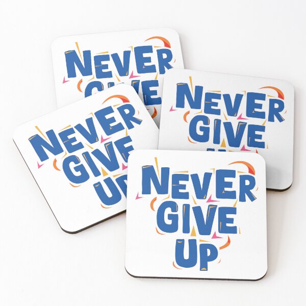 Item preview, Quotes in Blue - Never Give Up designed and sold by Spreading Smiles.