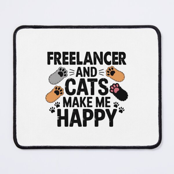 Item preview, Freelancer And Cats Make Me Happy - Funny Freelancer Cats Lover designed and sold by Oussinc.