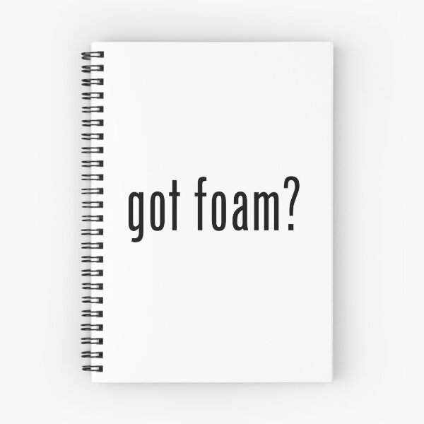 Item preview, Got Foam?  designed and sold by Colleen Schaner.