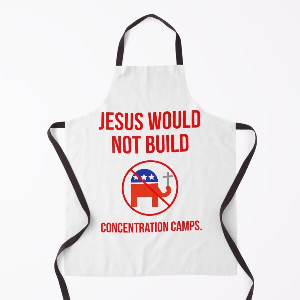 Item preview, Jesus would not build concentration camps. designed and sold by Rachel the Artist .