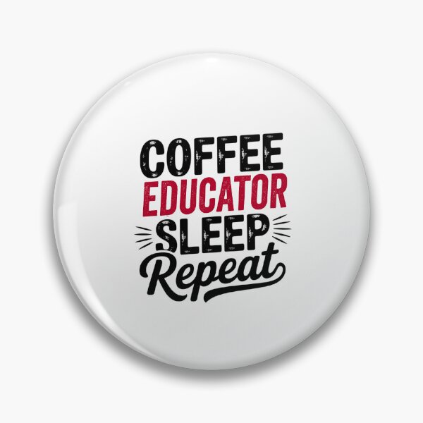 Item preview, Coffee Educator Sleep Repeat - Funny Educator Lover designed and sold by Watsonarts.