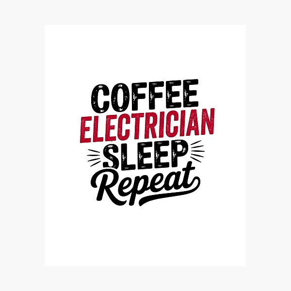 Item preview, Coffee Electrician Sleep Repeat - Funny Electrician Lover designed and sold by Watsonarts.