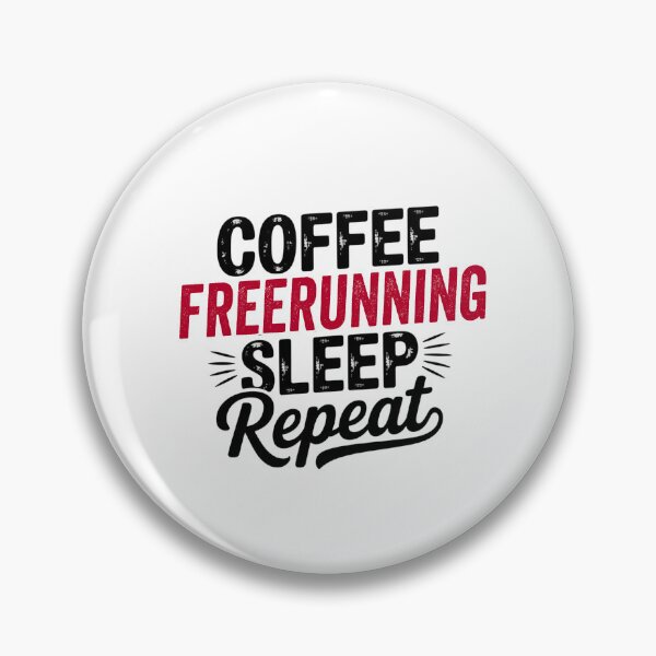 Item preview, Coffee Freerunning Sleep Repeat - Funny Freerunning Lover designed and sold by Watsonarts.
